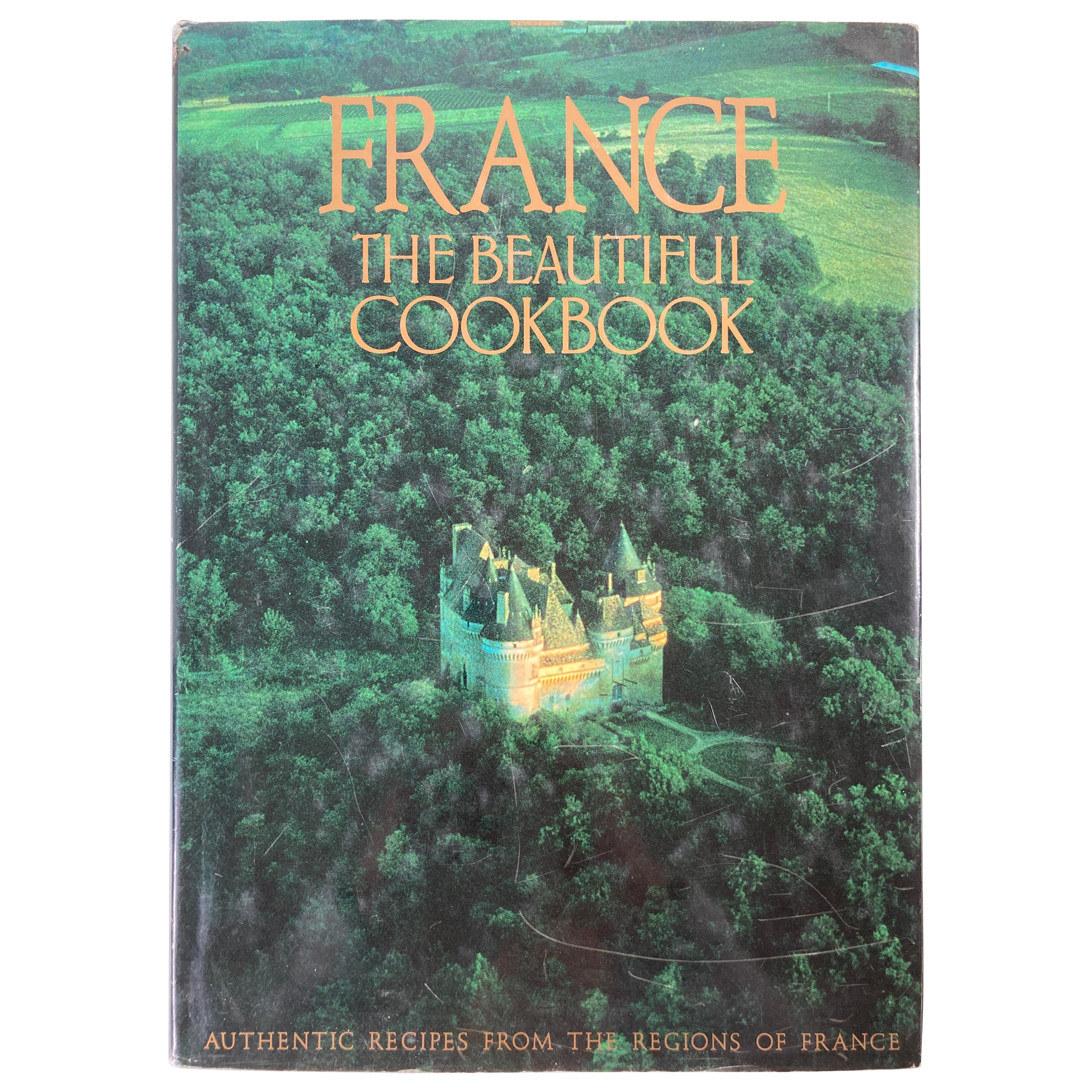France The Beautiful Cookbook by the Scotto Sisters, French Recipes