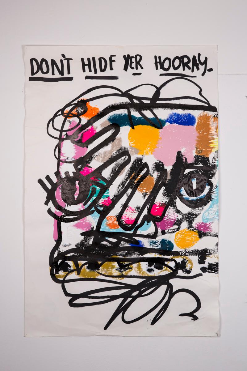 DON'T HIDE YER HOORAY - Painting - Oil, charcoal, and acrylic on paper 1