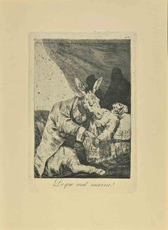 Deque mal Morira? - Etching and and Aquatint by Francisco Goya - 1881