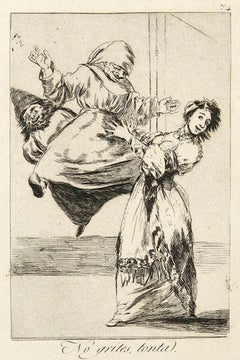 No grites, tonto -  Aguafuerte según Francisco Goya - 1881/86