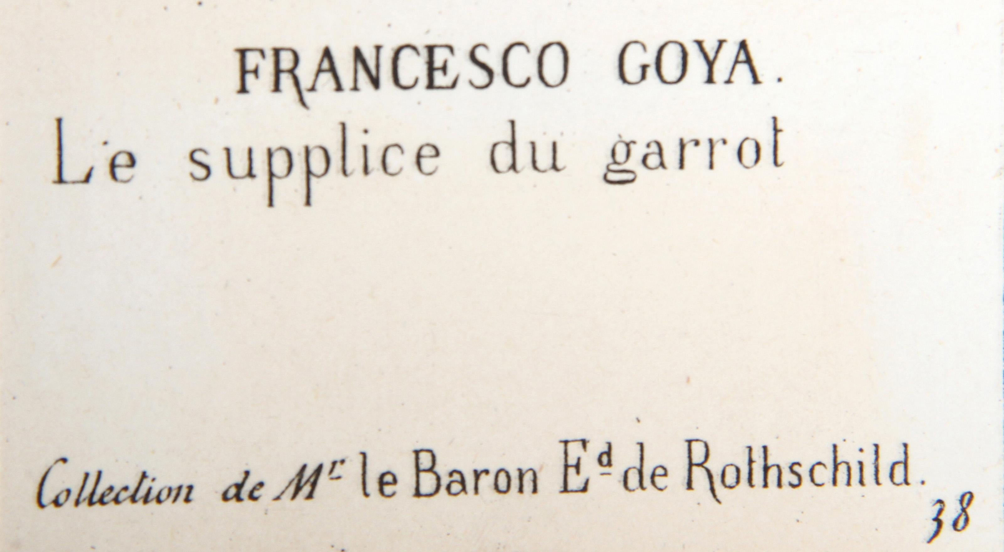 Le Supplice du Garrot, Incisione eliografica d'epoca di Francisco De Goya - Print Antichi maestri di Francisco Goya