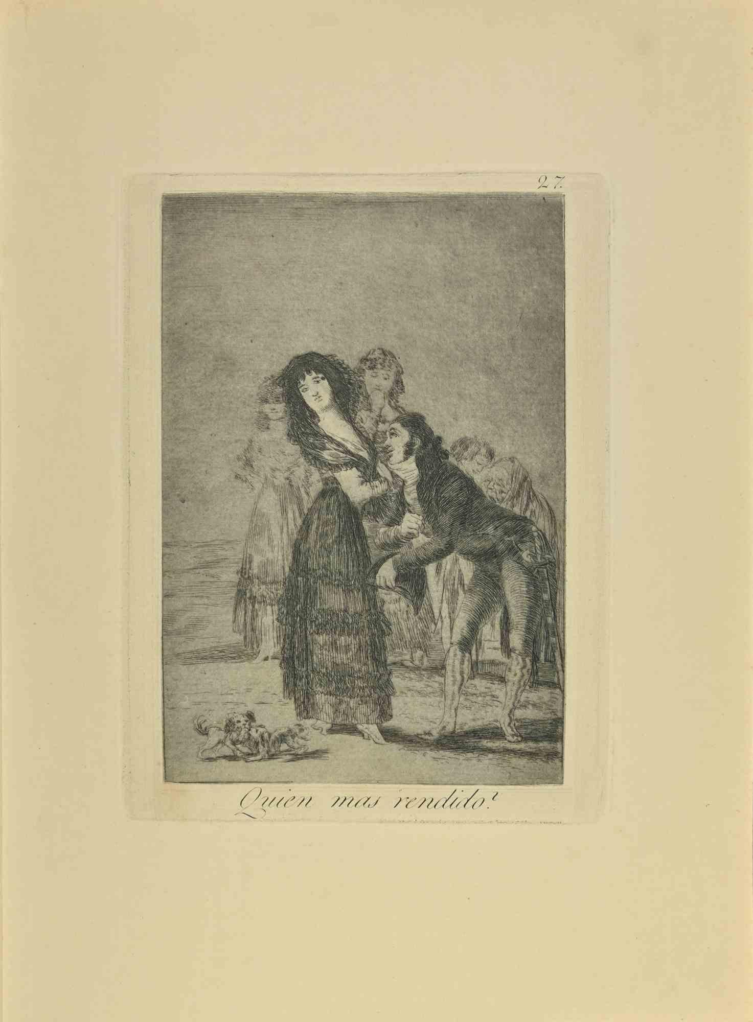 Quien Mas Rendido is a black and White aquatint, drypoint and etching printed in blue-black ink on laid paper from Caprichos realized after Francisco Goya in 1881-1886 .

6th Edition.Very good impression.

Madrid: Calcografia Real, 1881-1886

Sheet
