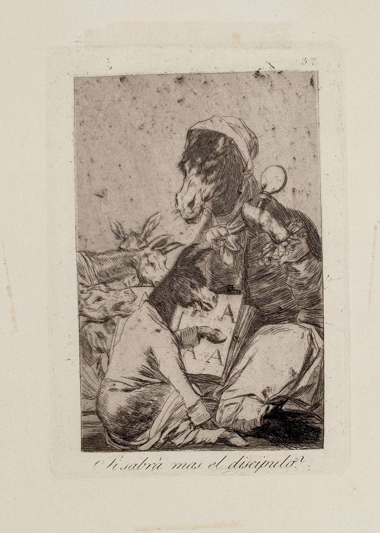 ¿Si sabra más el discípulo? is an original etching realized by the great Spanish artist Francisco Goya and published in 1799.

Original etching on wove paper. Image dimensions: 21.5 x 15 cm.

The plate belongs to the Third Edition of "Los Caprichos"