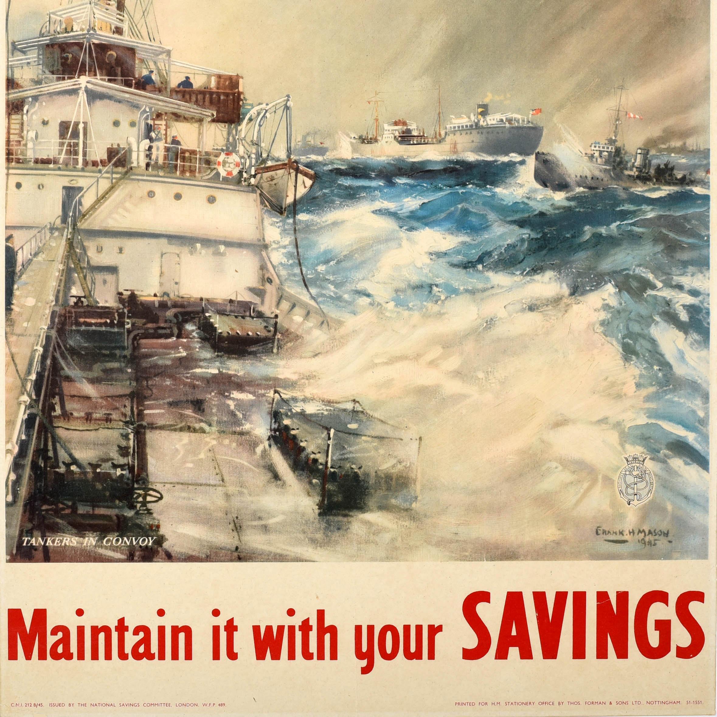 Affiche originale de la Seconde Guerre mondiale - Britain's Sea Power Maintain it with your Savings - présentant une image dynamique de navires de guerre et de pétroliers de la Royal Navy en convoi naviguant sur des vagues agitées en mer, le soleil
