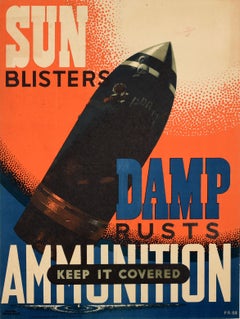 Original Vintage War Poster Sun Blisters Damp Rusts Ammunition Cover WWII Safety