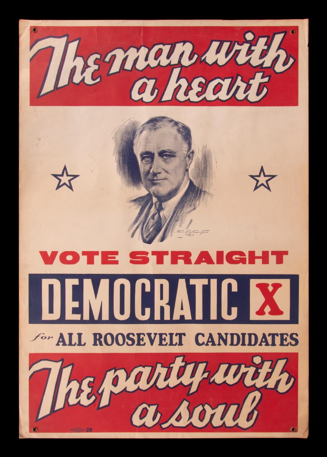 “THE MAN WITH A HEART, THE PARTY WITH A SOUL”: FRANKLIN D. ROOSEVELT POSTER, MADE FOR HIS 1936 PRESIDENTIAL RUN, THE BEST OF ALL KNOWN EXAMPLES ACROSS ALL FOUR OF THE FDR CAMPAIGNS, EXTREMELY RARE AND WITH WHAT IS PERHAPS THE BEST SLOGAN IN 19TH OR