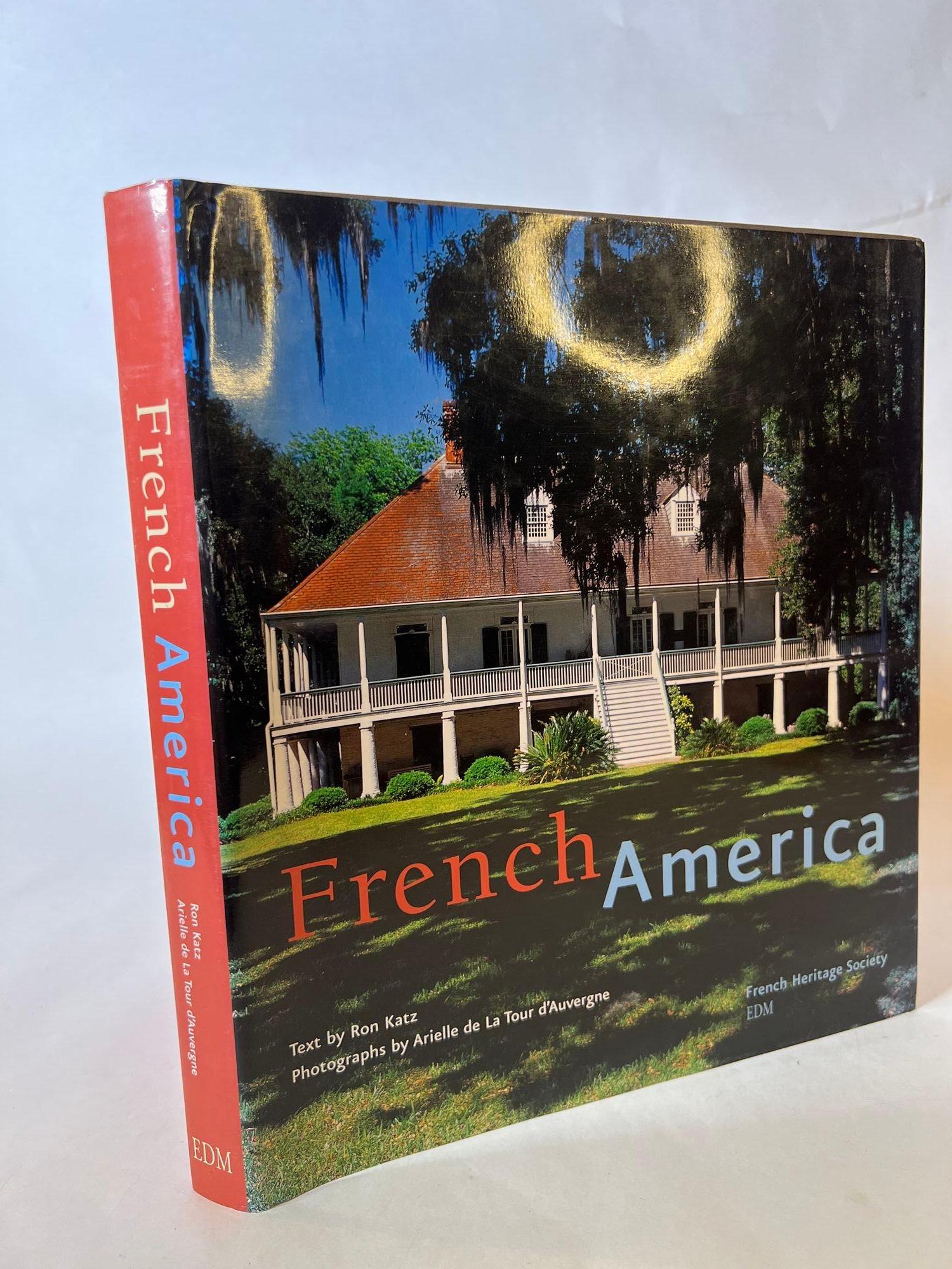 Livre « French America » par Arielle De La Tour D'Auvergne et Ron Katz, 2005, couverture rigide en vente 4