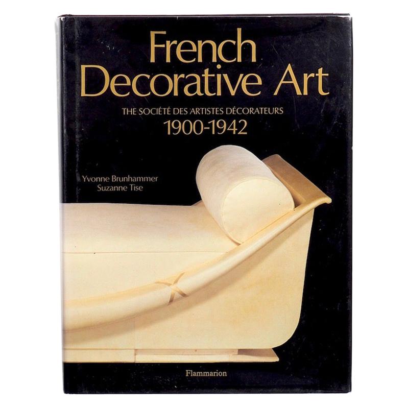 French Decorative Art 1900-1942 Société de Artistes Décorateurs