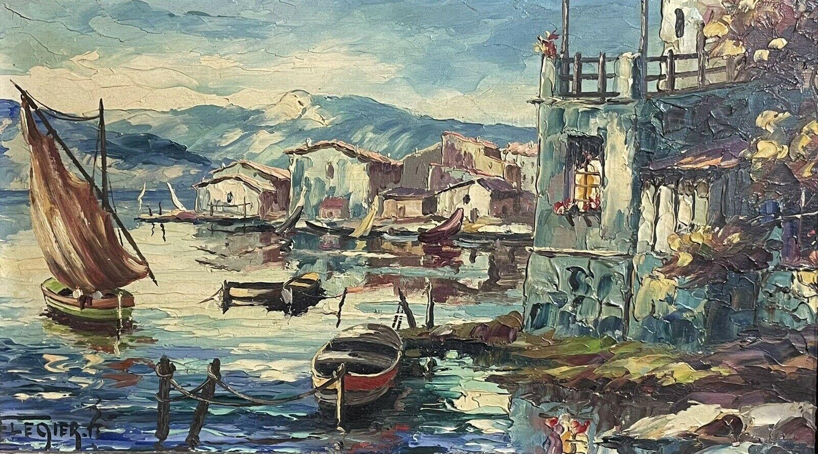 VINTAGE FRENCH SIGNED OIL - SLEEPY MED HARBOUR FISHING BOATS & HOUSES - Painting by Unknown