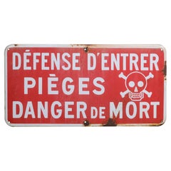 French Steel Sign Warning No Trespassing Danger Death