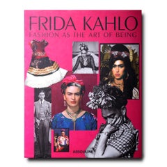 Frida Kahlo, Fashion as the Art of Being