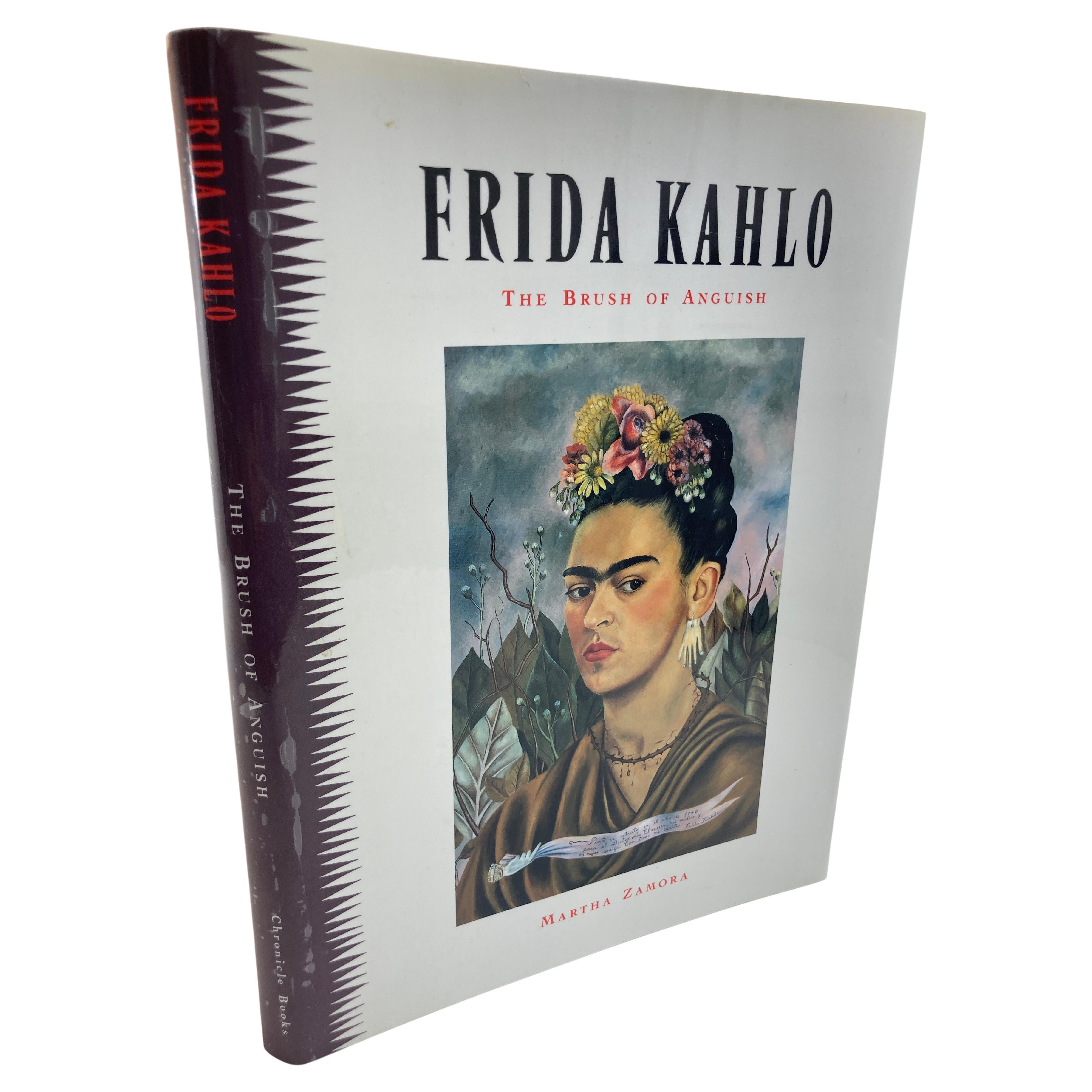 Frida Kahlo The Brush Of Anguish von Zamora, Martha 1st Ed. 1990