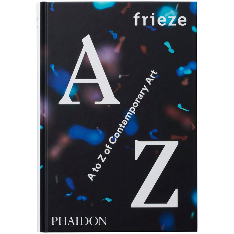 Frieze A to Z of Contemporary Art For Sale