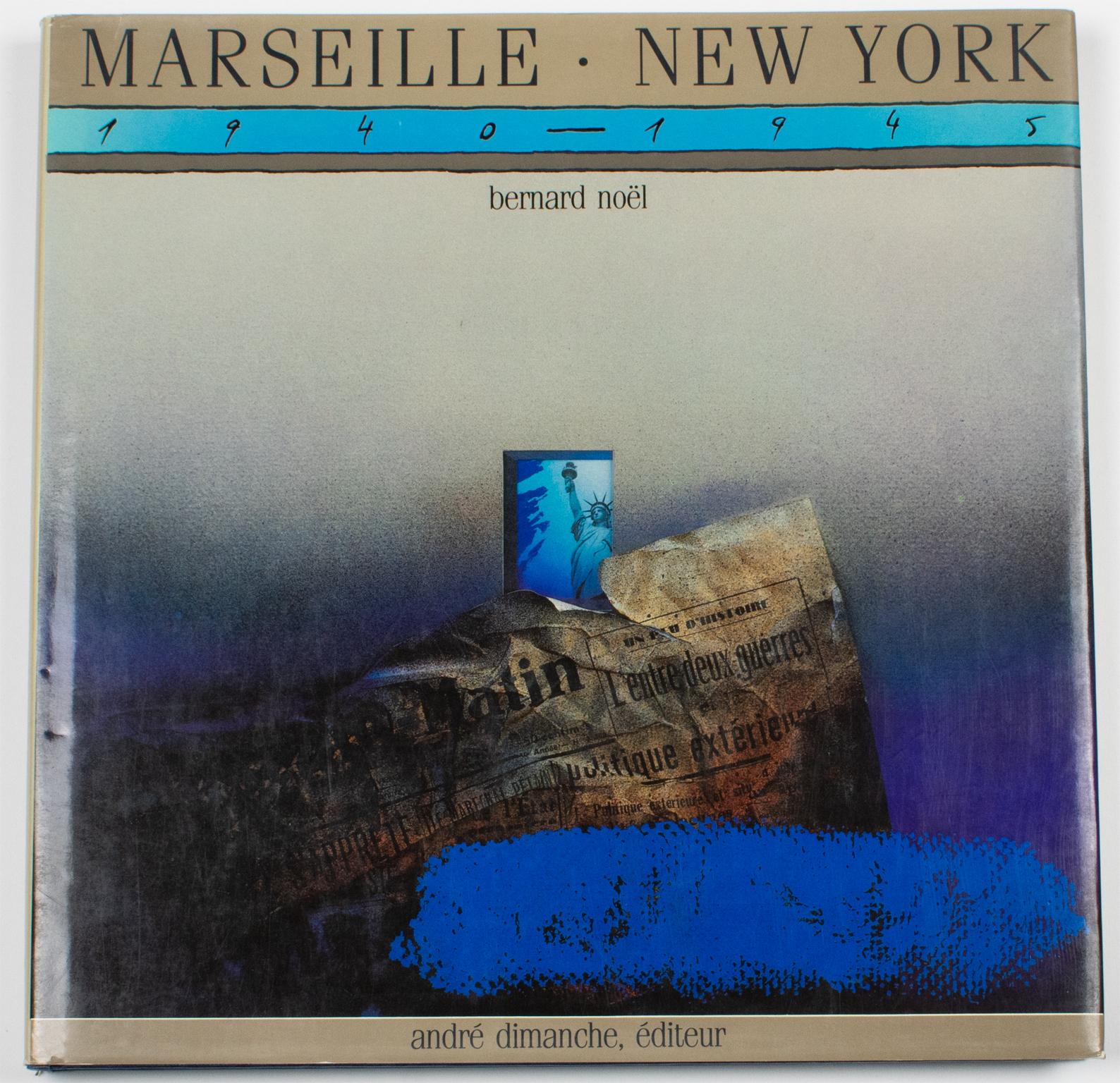 Francese Da Marsiglia a New York 1940-1945, Libro francese/inglese, di Bernard Noel, 1985 in vendita