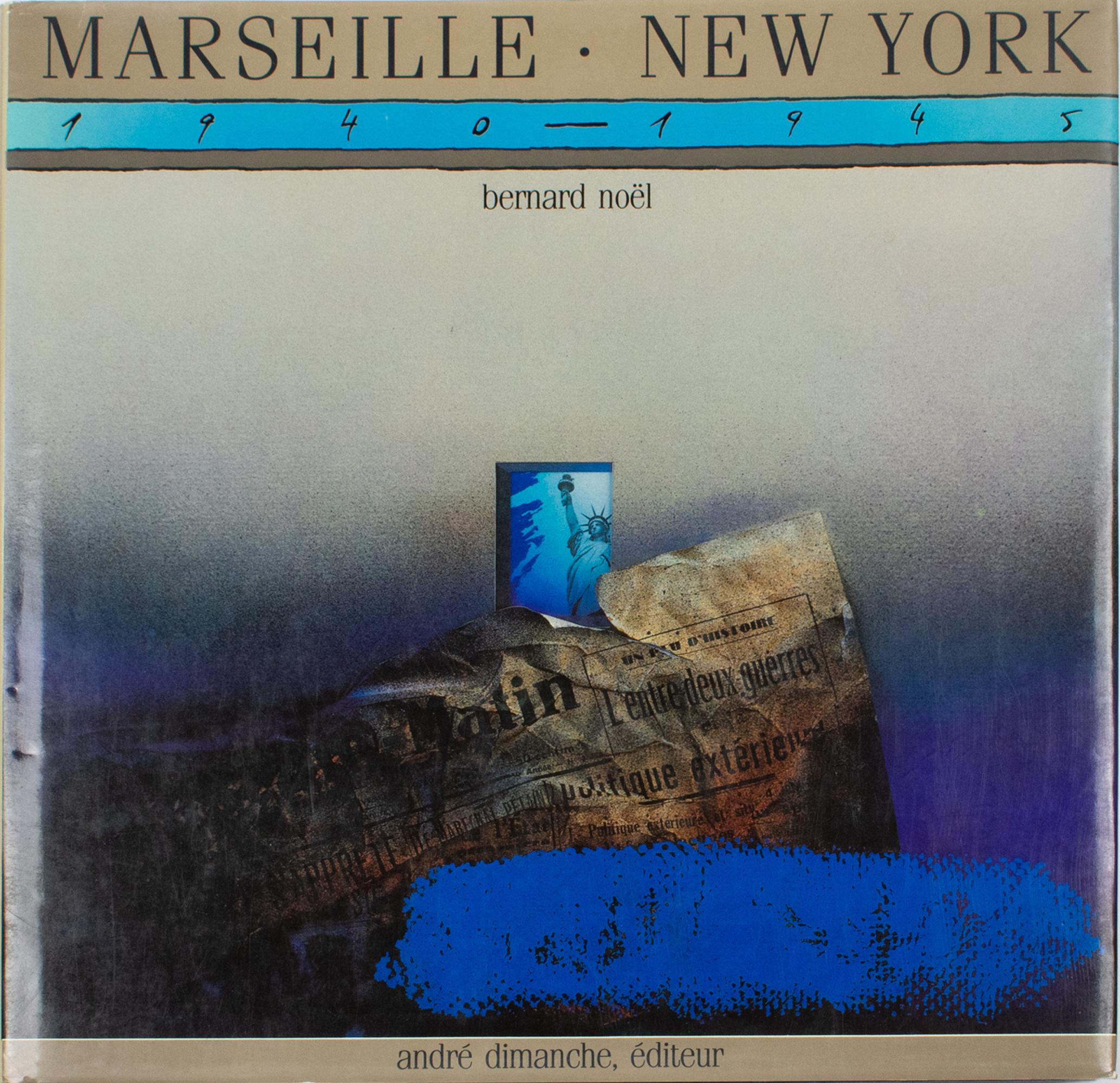 Da Marsiglia a New York 1940-1945, Libro francese/inglese, di Bernard Noel, 1985 In condizioni buone in vendita a Atlanta, GA