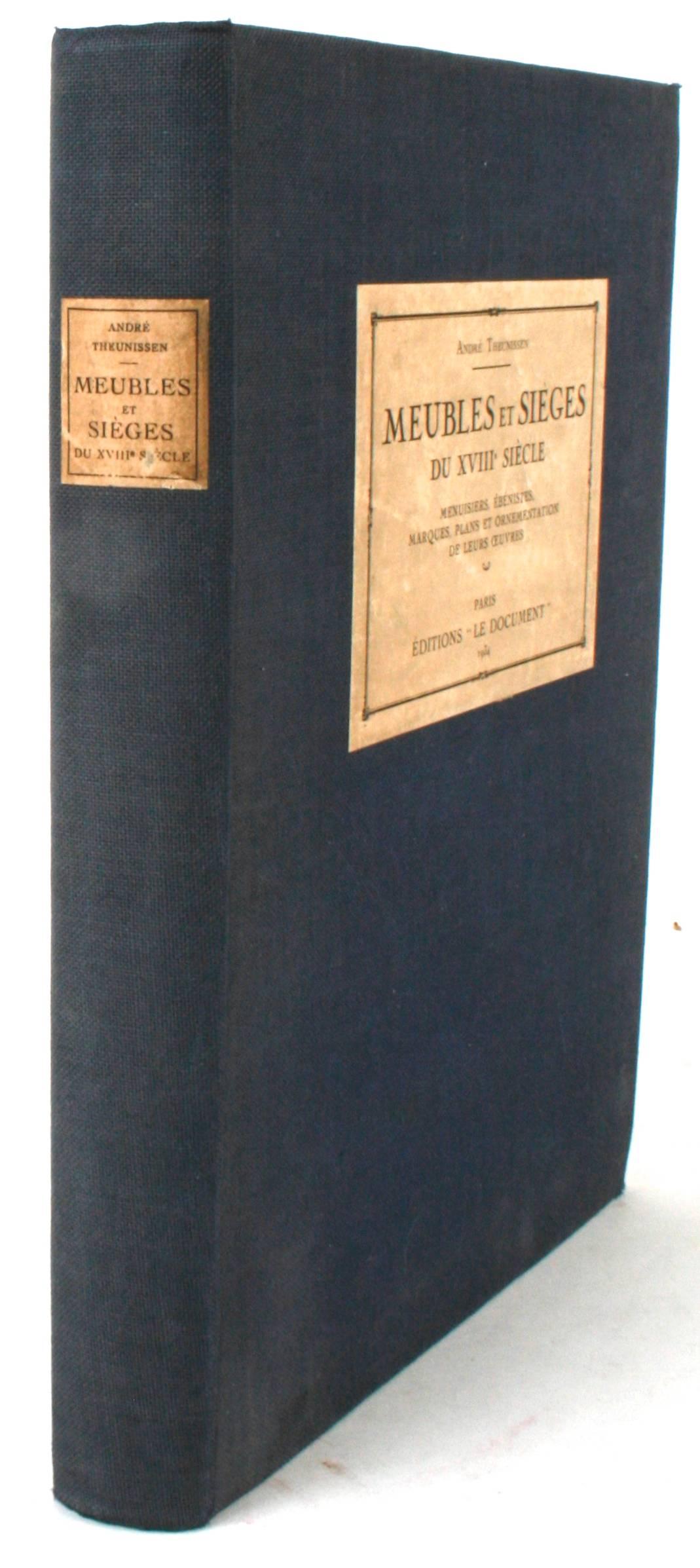 Meubles et Sièges du XVIIIe Siècle d'André Theunissen, édition limitée, numérotée 1ère édition en vente 12