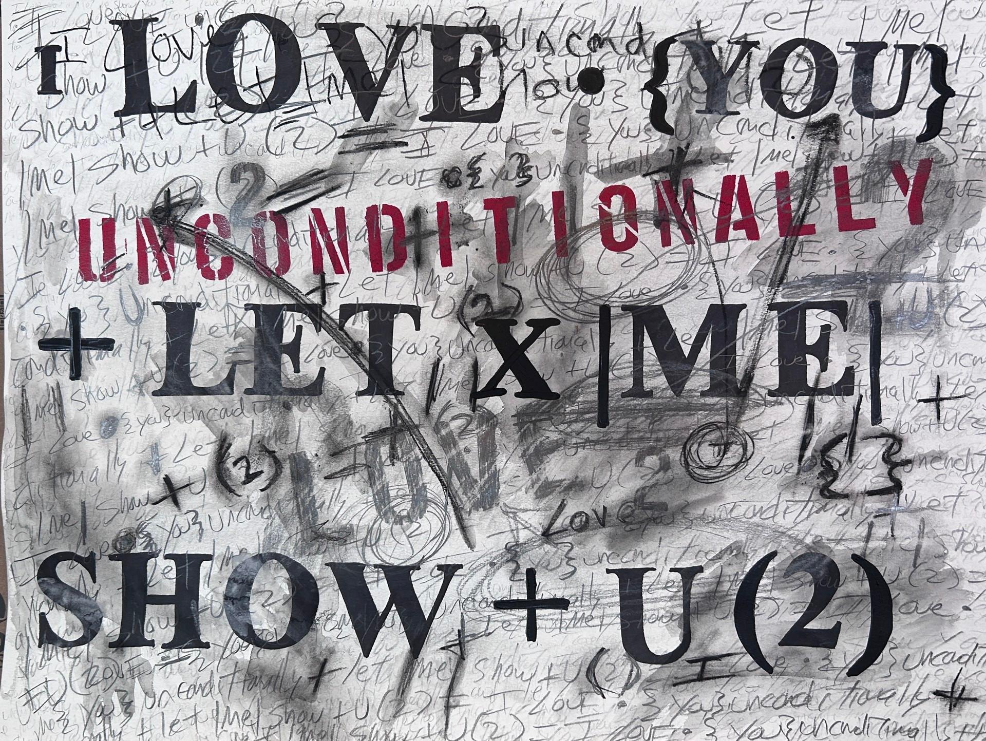 I Love You Unconditionally and Let Me Show You Too ( Red) - Painting by Gabriel Delgado