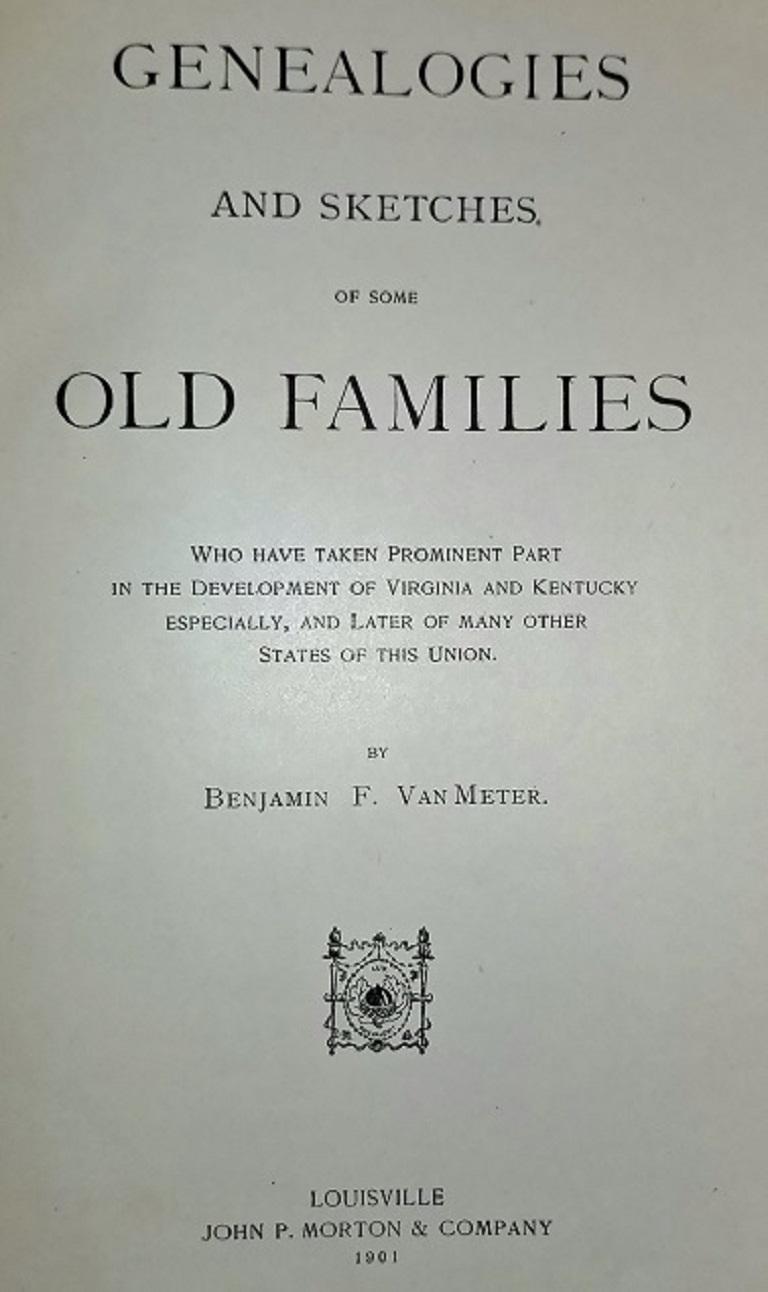 Genealogies et croquis de certaines familles anciennes de Virginie et du Kentucky par BF Van Meter 1901 en vente 9
