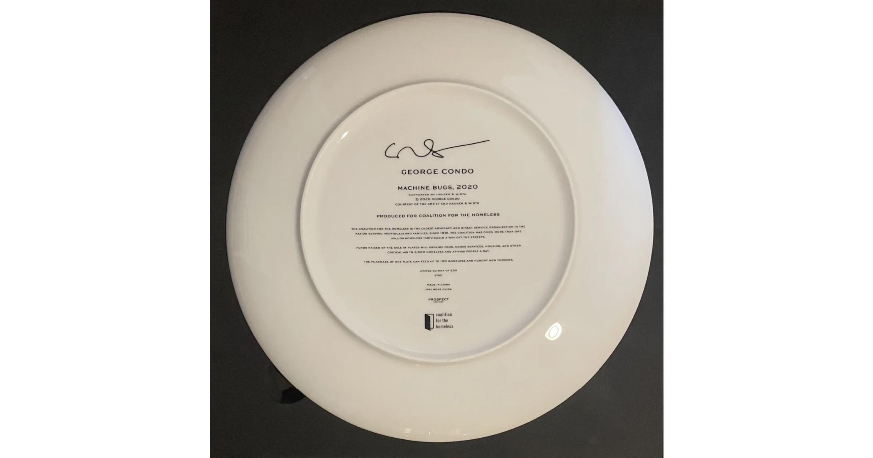 George Condo, Machine Bugs, 2021

Fine Bone China
26.7 cm diameter (10 1/2 in diameter)
Edition of 250
Produced by Coalition for the Homeless

George Condo’s Machine Bugs Plate is a sculptural print object blending fine art and decorative form. In