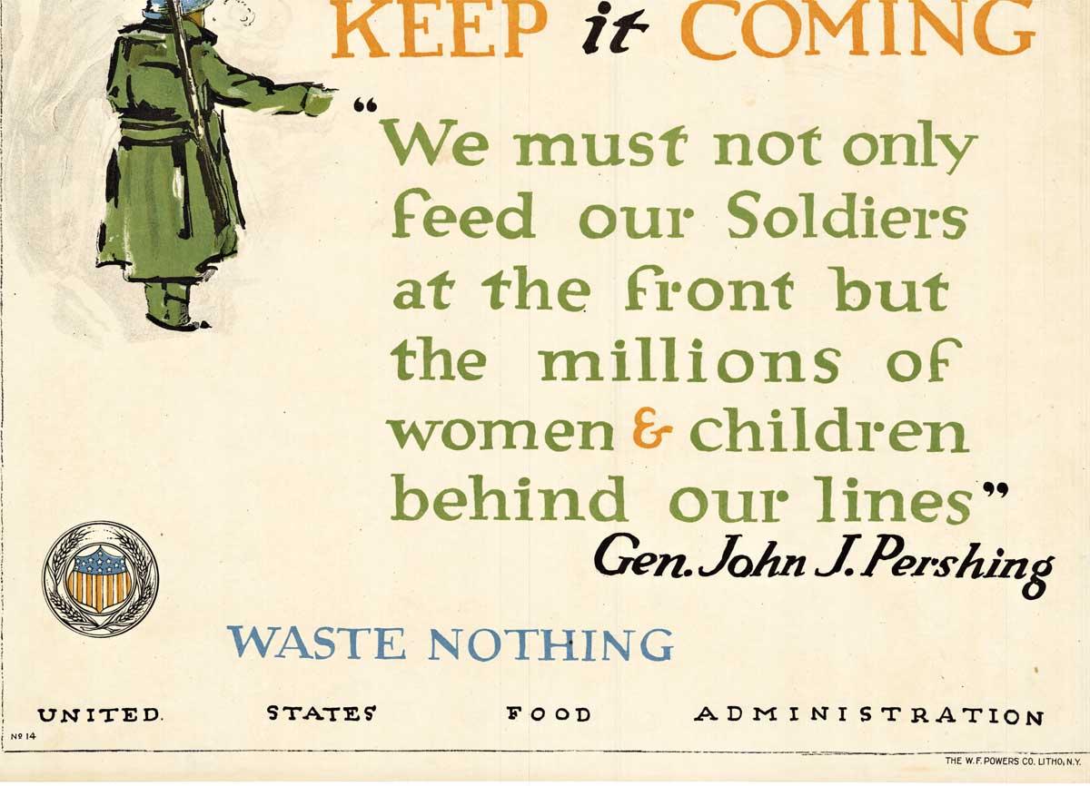 Keep it Coming, Waste Nothing original World War 1 vintage poster - Print by George Illian