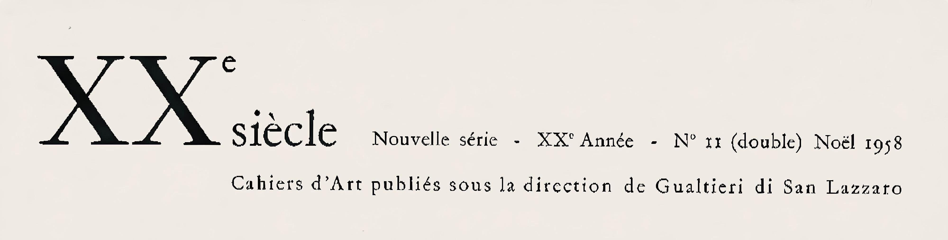 Lithograph, stencil on vélin paper. Paper Size: 12.4 x 9.65 inches. Inscription: Signed in the plate and unnumbered, as issued. Notes: From the album, XXe siècle, Nouvelle série N° 11 (double) Noël 1958, Cahiers d'Art publiés sous la direction de