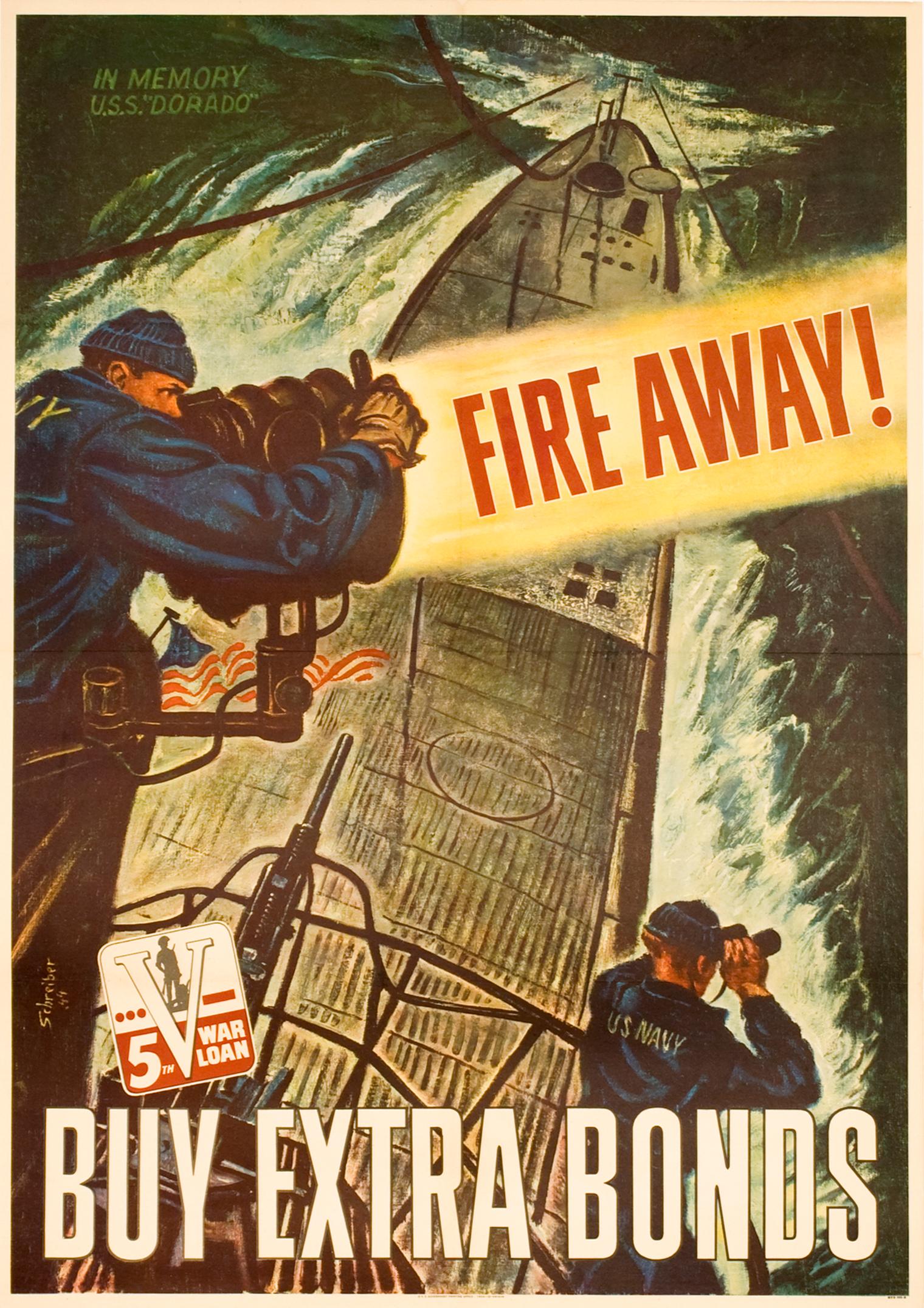 Georges Schreiber Figurative Print - "Fire Away! Buy Extra Bonds" World War II Submarine Propaganda Original Poster 