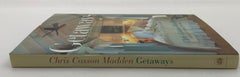 Getaways: Carefree Retreats for All Seasons by Chris Casson Madden Hardcover