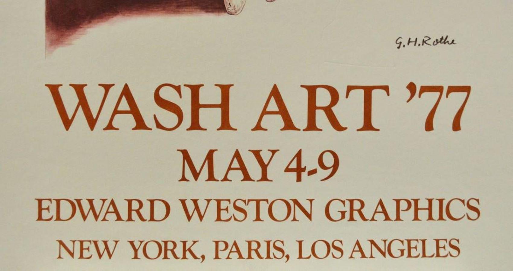 Wash Art '77, May 4-9, Edward Weston Graphics- New York, Paris, Los Angeles - Print by G.H. Rothe