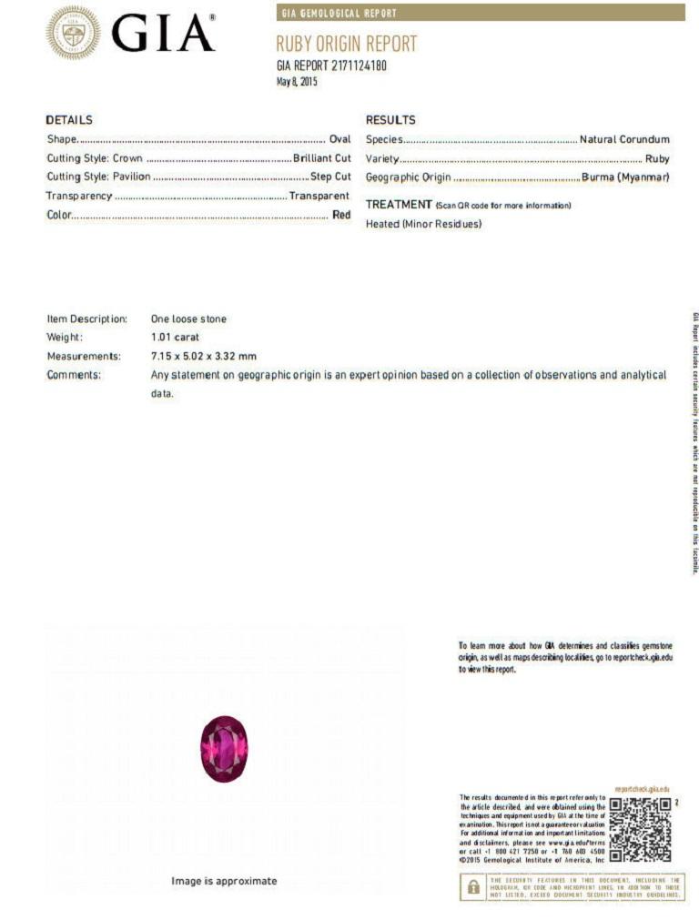 GIA Certified 1.01Ct Natural Ruby Ring`

Report:  2171124180

Oval cut

Clean Clarity & Transparent

7.15 X 5.02 X 3.32mm

GIA: Red 

Heated & Origin

Please see prime origin in certificate attached.

.50ct. side round diamonds

Rounds & full