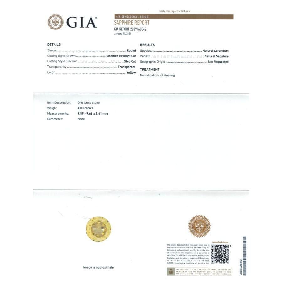 Identification: Natural Unheated Yellow Sapphire 4.03 carats / GIA Report

Carat: 4.03 carats
Shape: Round
Measurements: 9.59 x 9.66 x 5.41 mm 
Cut: Brilliant/Step
Color: Yellow
Clarity: very eye clean
Treatment: Unheated
Report: GIA Report