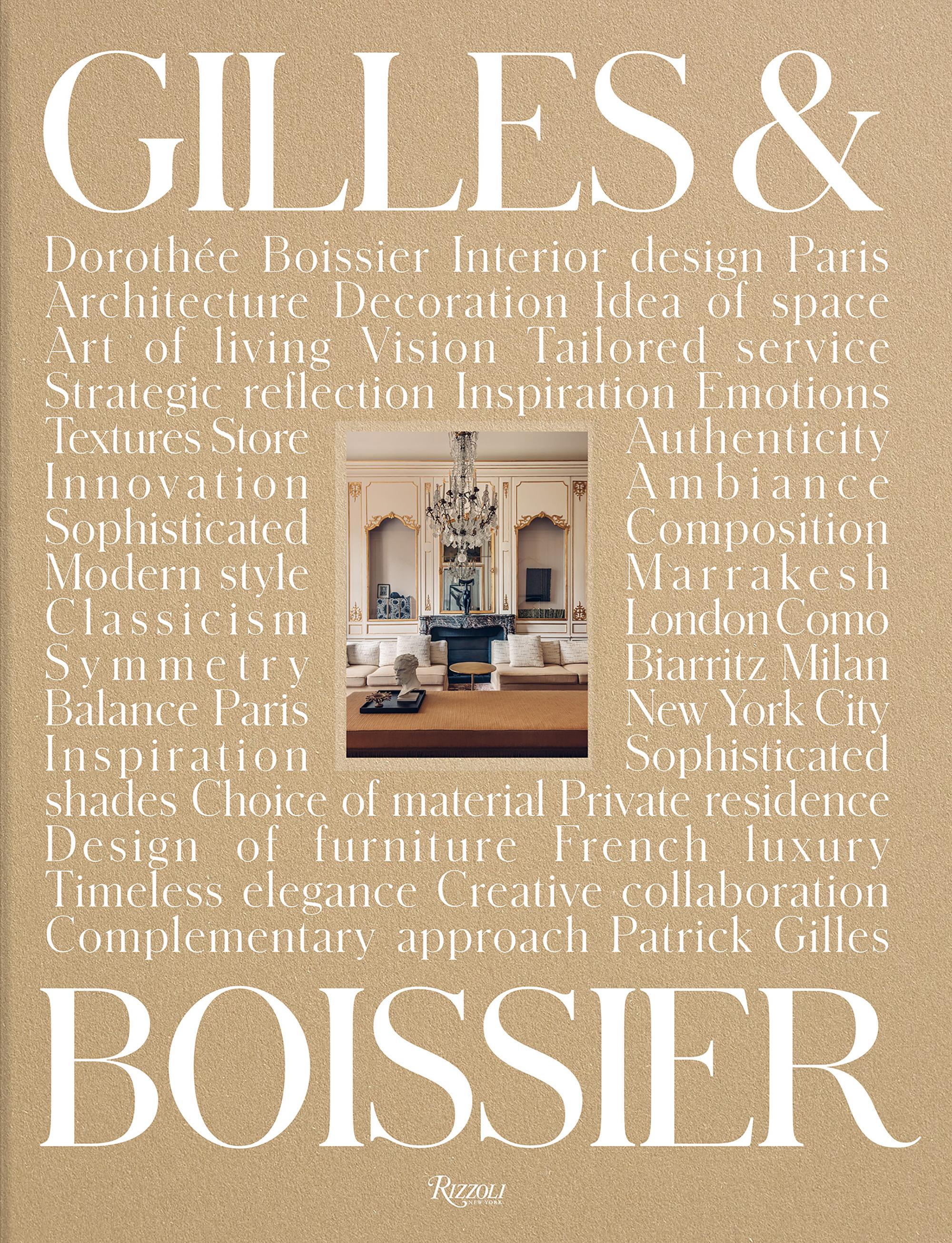 Author Dorothée Boissier and Patrick Gilles, Text by Pierre Léonforte, Foreword by Remo Ruffini

The French design duo Gilles & Boissier presents their sumptuously chic interiors and the artistic inspirations behind them.
 

In 2004, Patrick