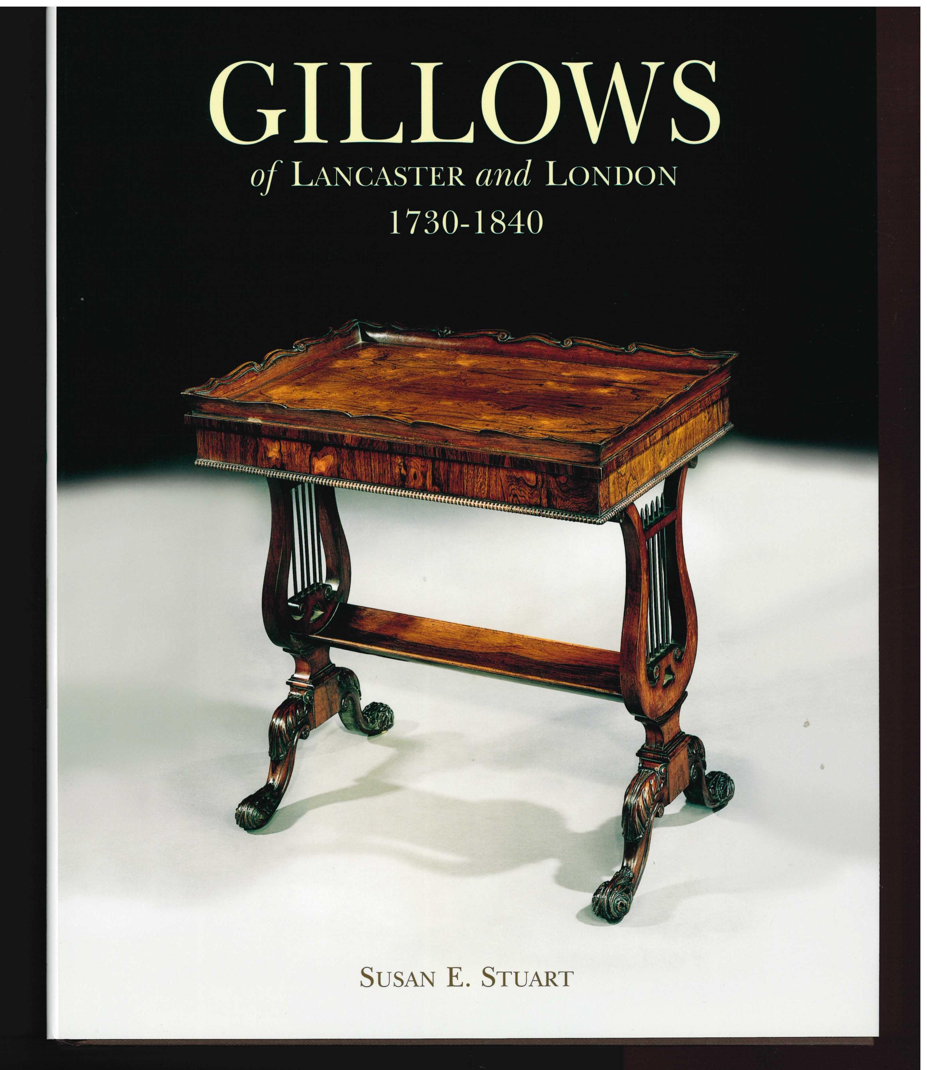 Gillows of Lancaster and London 1730-1840 by Susan E. Stuart (Book) For Sale 1