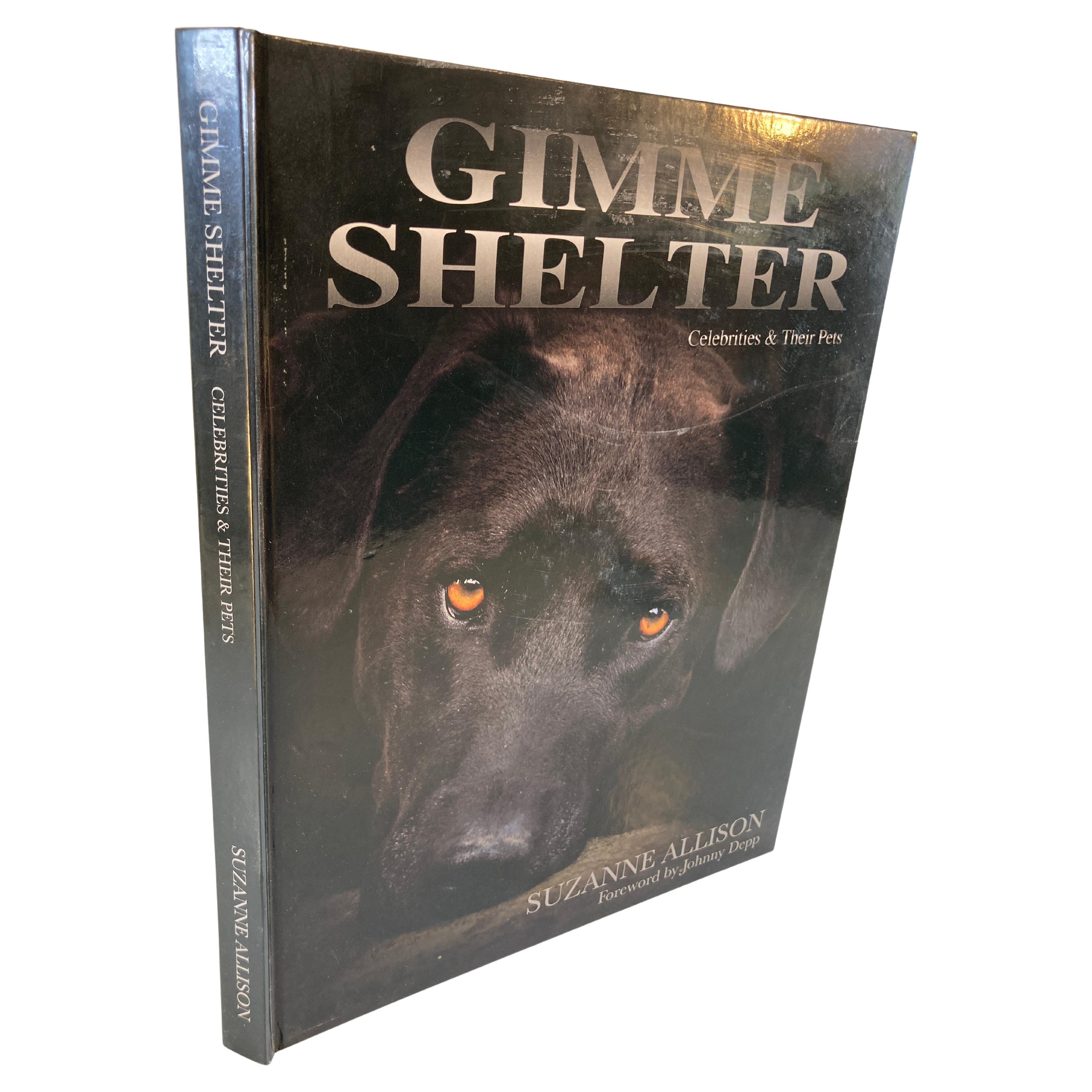 Gimme Shelter Celebrities & Their Pets by Suzanne Allison