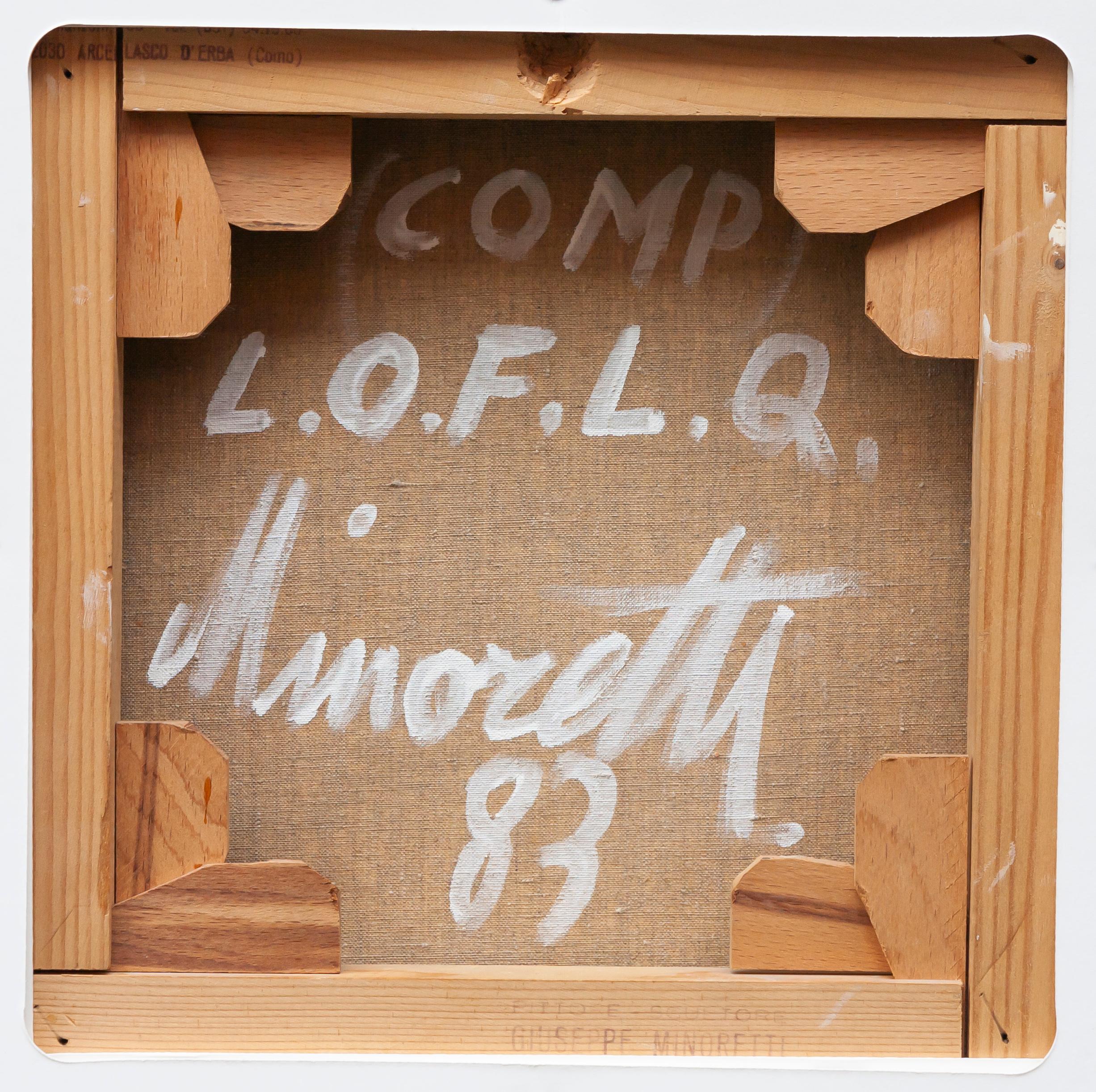 Giuseppe Minoretti (Erba, Como - 1938)

L.O.F.L.Q. composition.
Acrylic on Canvas
1983
Size: 30x30 cm - thickness 3 cm (52 x 52 x 6.5 including frame)
Invisible glass

Giuseppe Minoretti was born in Erba (Como) in 1938.
From 1950 to 1960 he attended