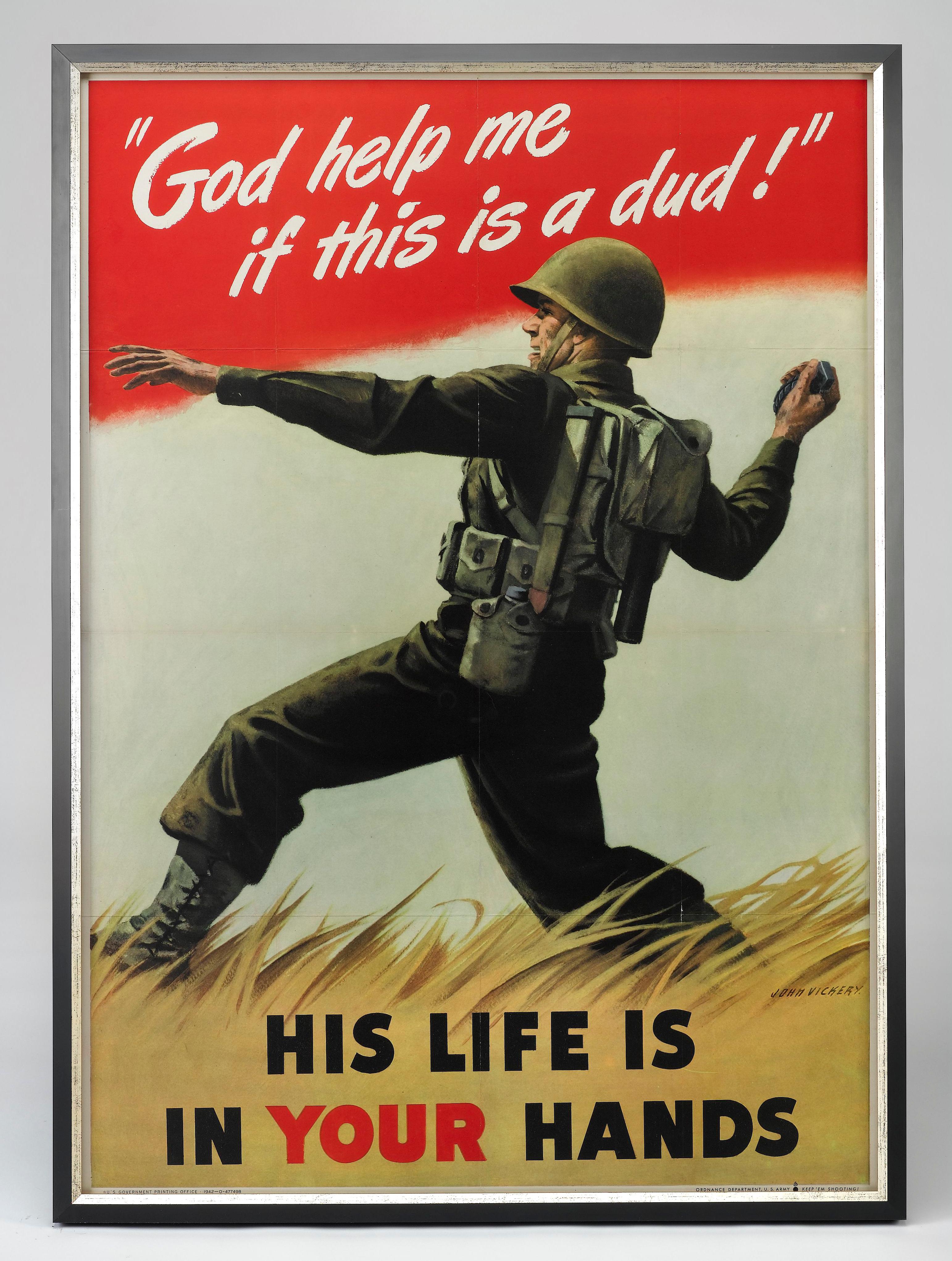 Presented is an original WWII poster by artist John Vickery. The poster depicts an American soldier as he prepares to hurl a grenade. The script “God help me if this is a dud!” is printed at the top of the composition, emphasized by a dark red