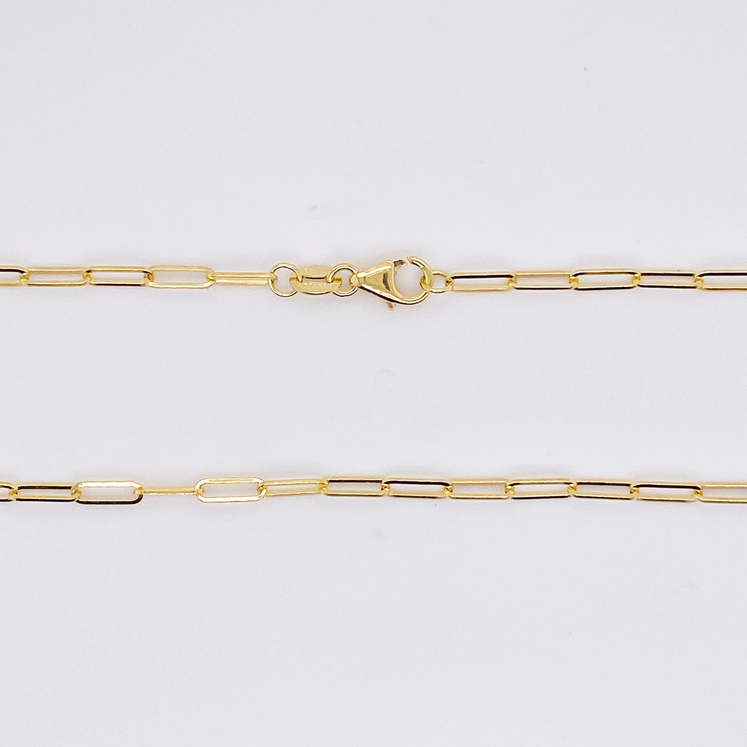 The 14 karat yellow gold paperclip chain is fabulous for anyone!  Wear it by itself, with a charm, or layer it with as many chains as you can for your own stylish and individual look!  This chain is 2.5 millimeters(mm) wide and the 18 inch length