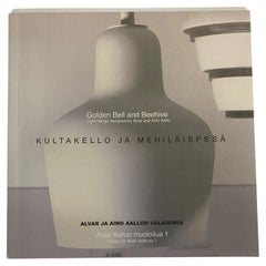 Golden Bell and Beehive: Light Fittings Designed by Alvar and Aino Aalto (Book)