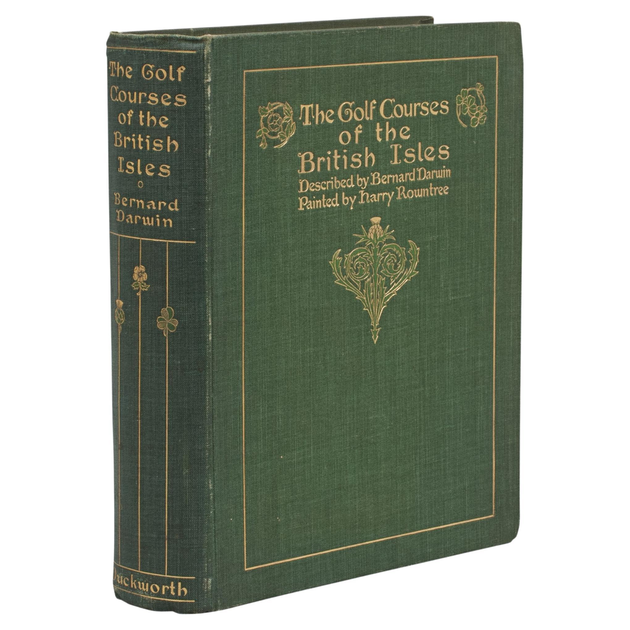 Golf Book, Bernhard Darwin, Golf Courses of the British Isles For Sale