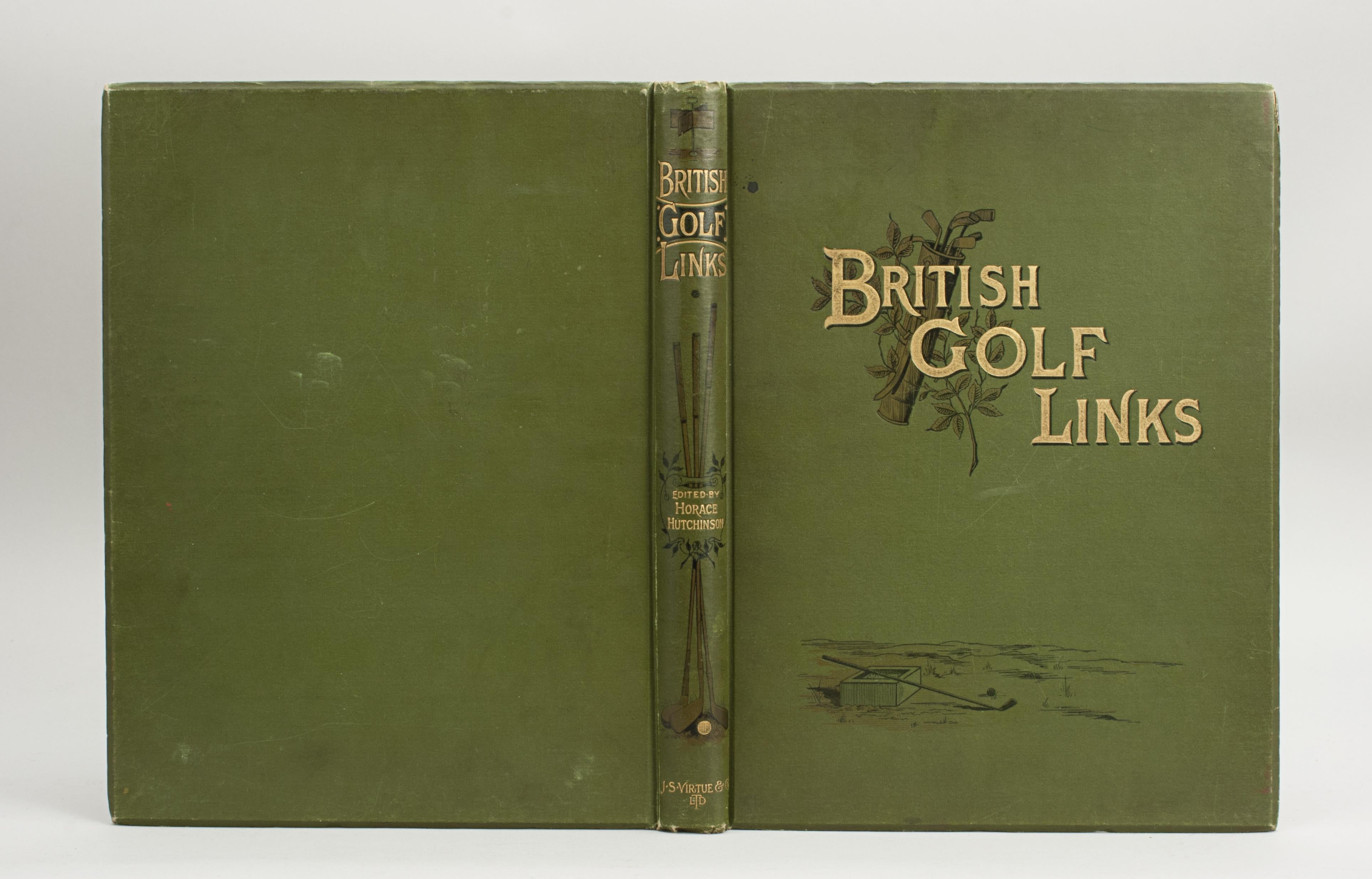 Golf book, British golf links by Horace Hutchinson.
An original copy of the first thorough study of the British golf links courses, one for the true connoisseur. This is a hard-bound copy with beveled boards, in outstanding condition with green