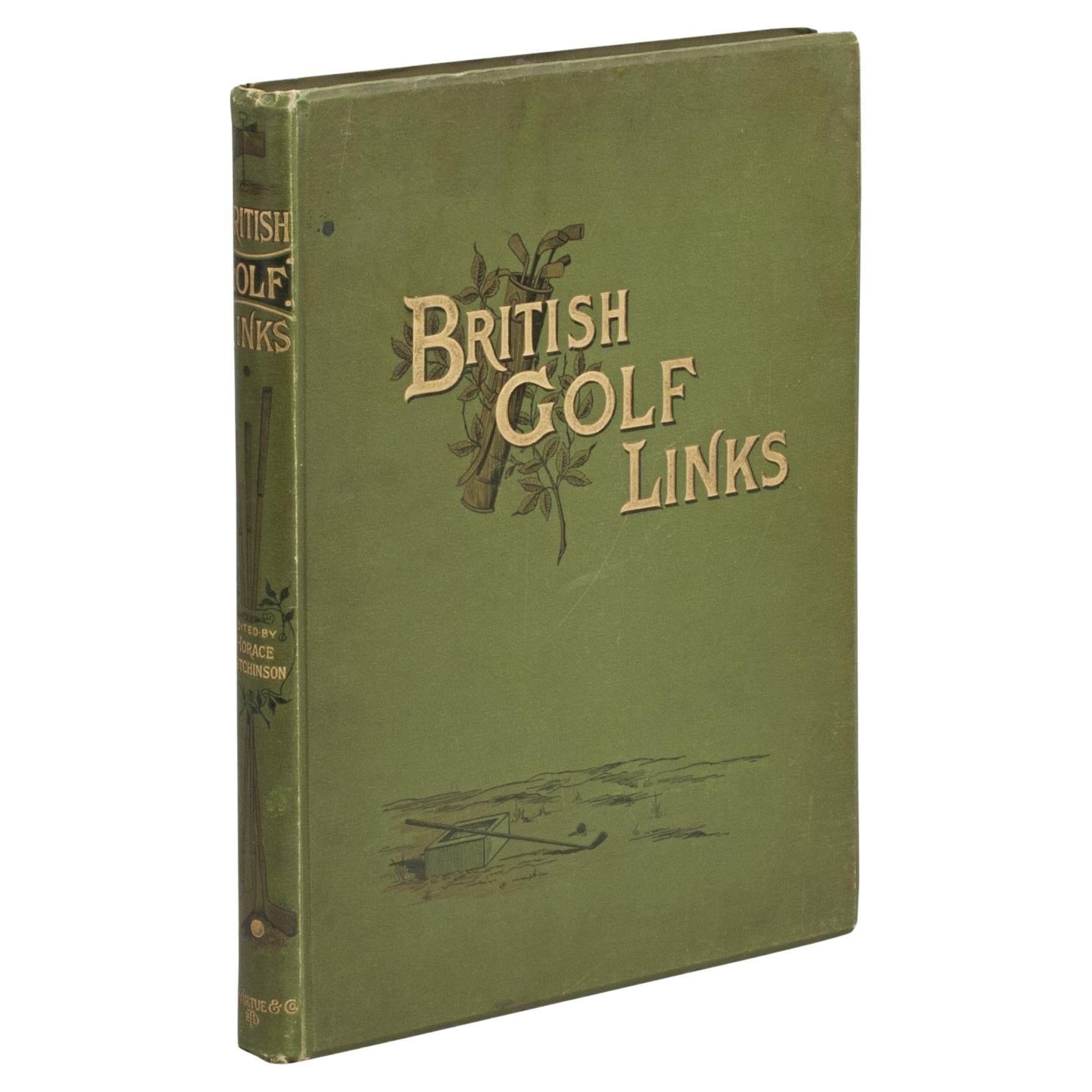 Golf Book, British Golf Links by Horace Hutchinson