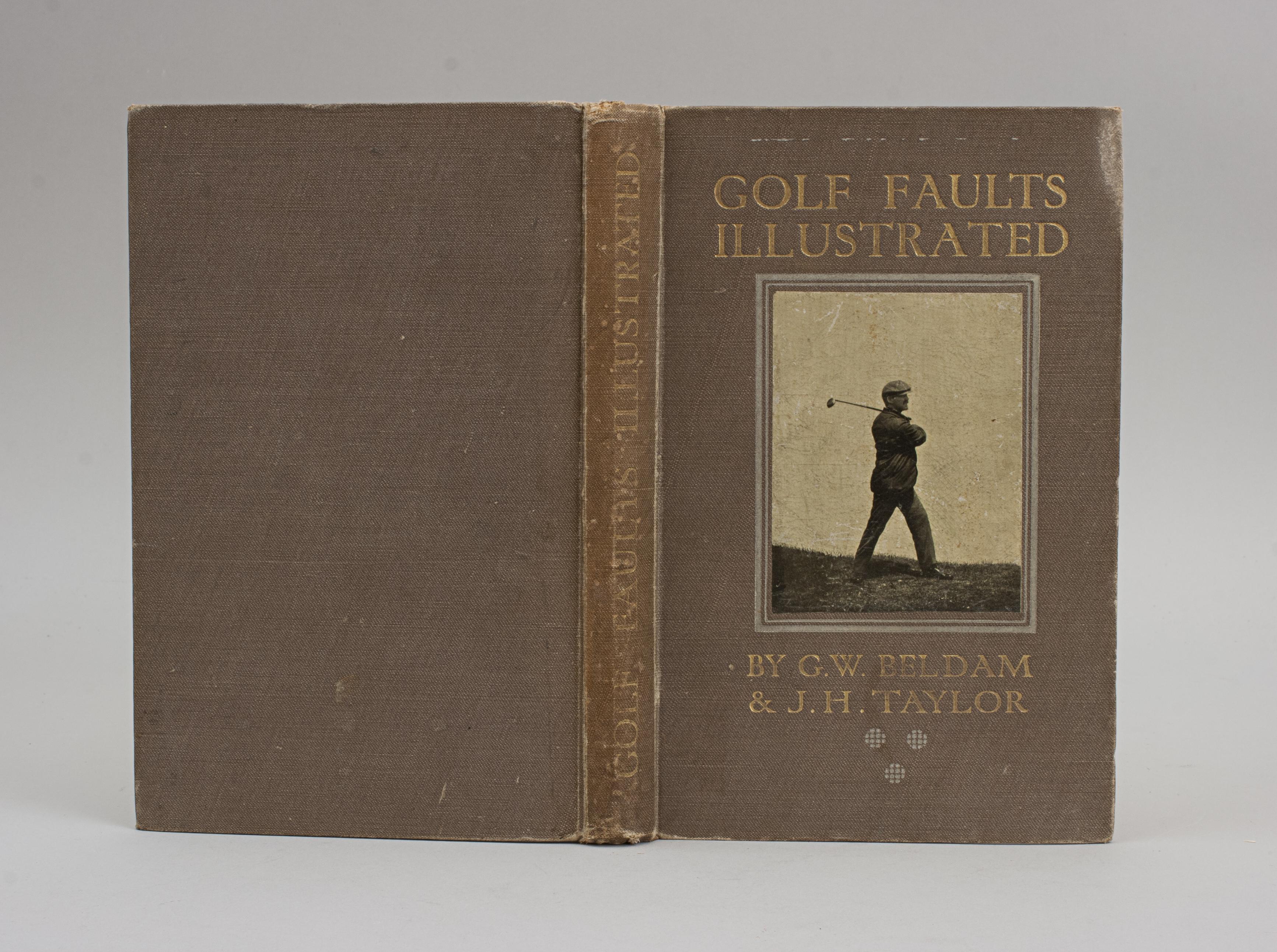 Golf-Fehler illustriert von G.W. Beldam & J.H. Taylor.
Ein großartiges Vintage-Golflehrbuch des fünfmaligen British Open Champion J.H. Taylor, mit innovativen Aktionsfotos von G.W. Beldam (Beldam gilt als Erfinder der Actionfotografie im Sport). Das