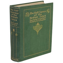 Golf Courses of the British Isles by Bernard Darwin