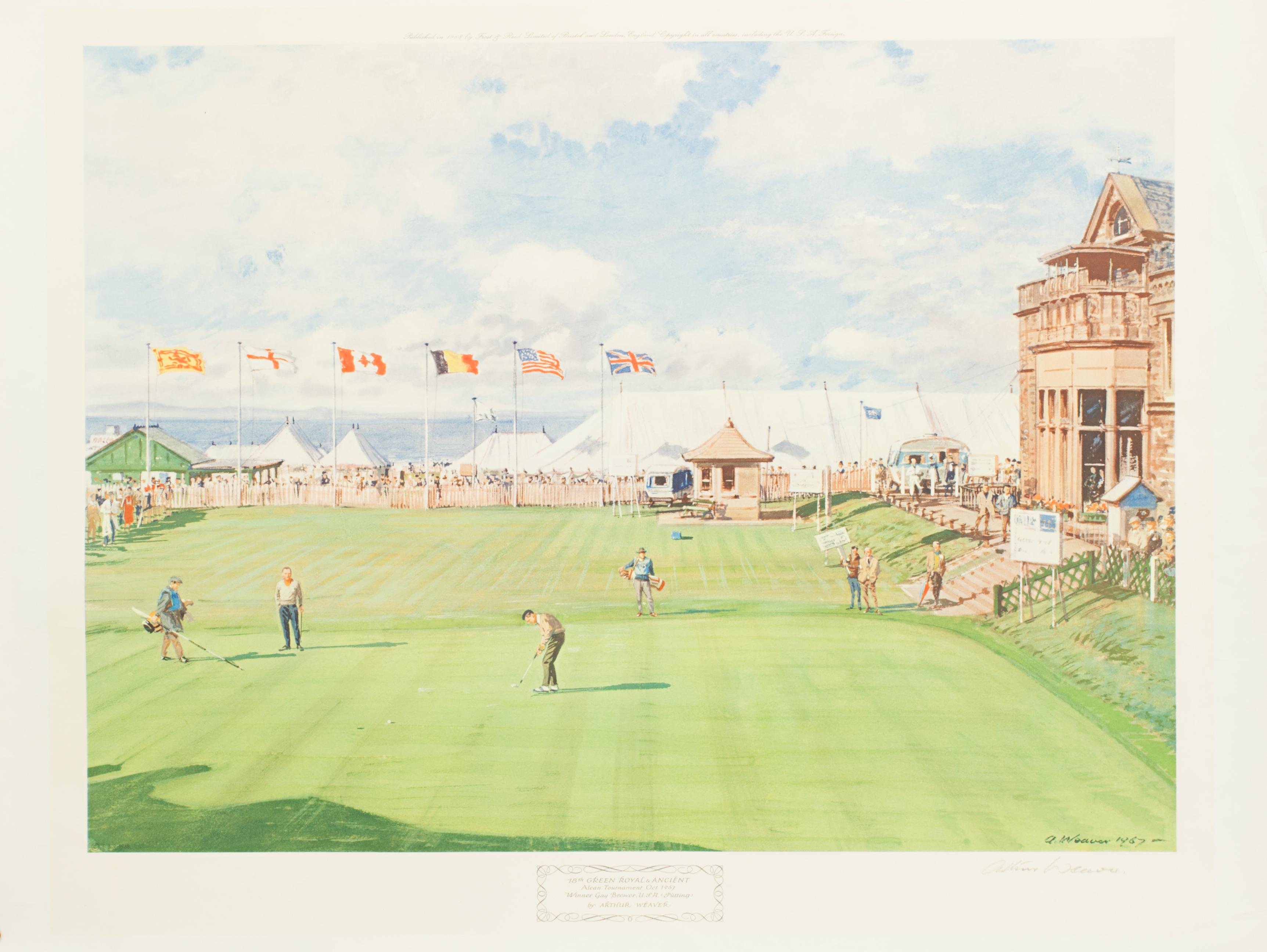 1967 Alcan Golfer of the Year Championship By Arthur Weaver.
A colourful golf lithograph signed by the artist, Arthur Weaver, of the 18th green at St Andrews. The picture depicting Gay Brewer putting on the 18th green at St Andrews (Royal and