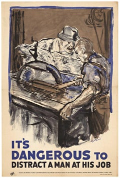 Original "It's Dangerous to Distract A Man at His Job" vintage British poster
