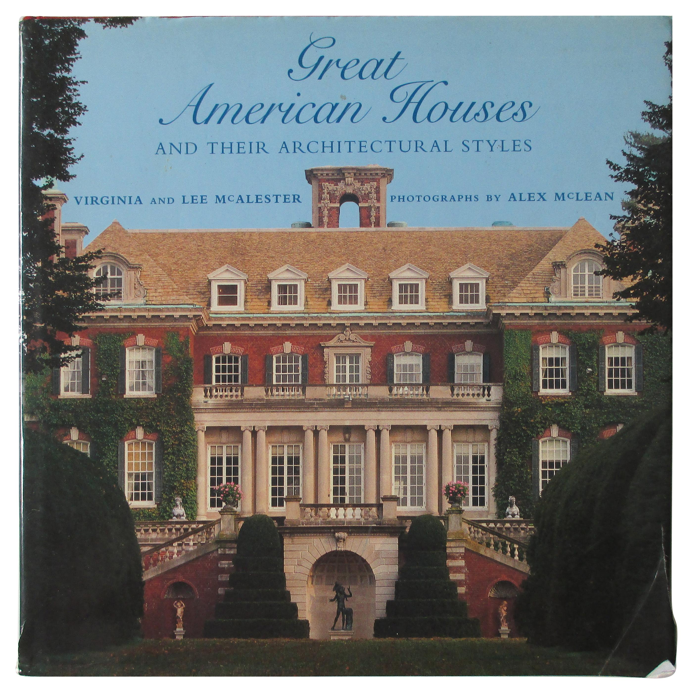 Great American Houses and Their Architectural Styles Hard Cover Book