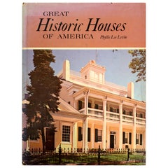 Great Historic Houses of America by Phyllis Lee Levin, 1st Ed
