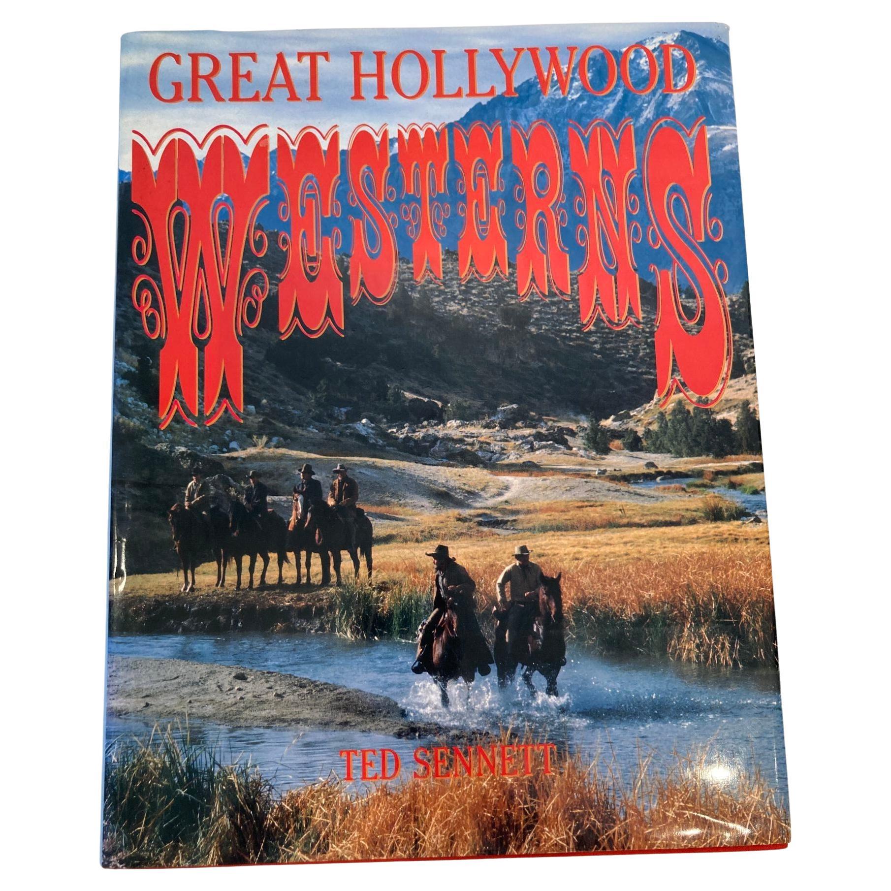 Great Hollywood Westerns Hardcover Book by Ted Sennett
