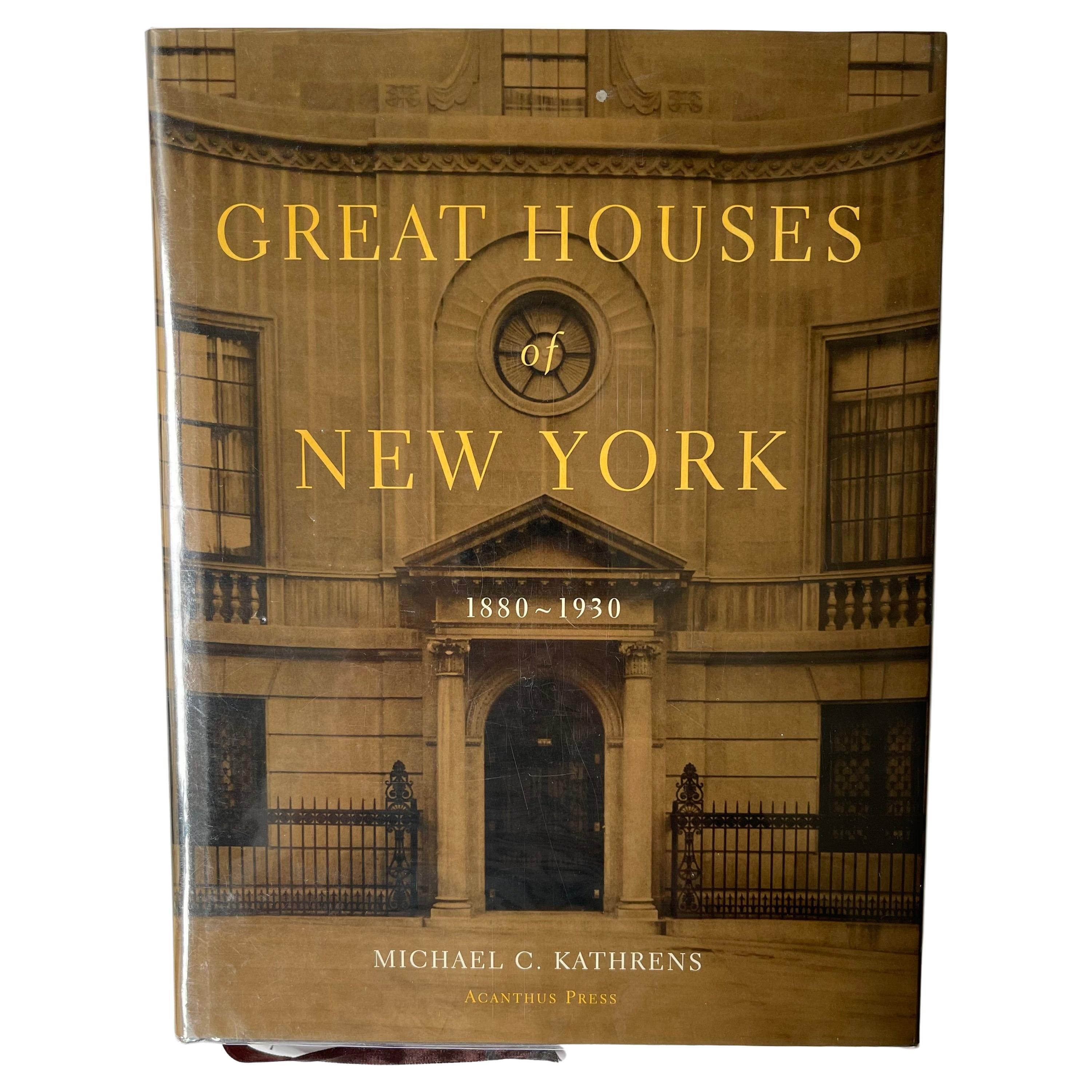 Great House of New York 1880-1930 1st Edition 2005