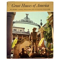 Great Houses Of America by Henry Lionel Williams & Ottalie K. Williams, 1st Ed