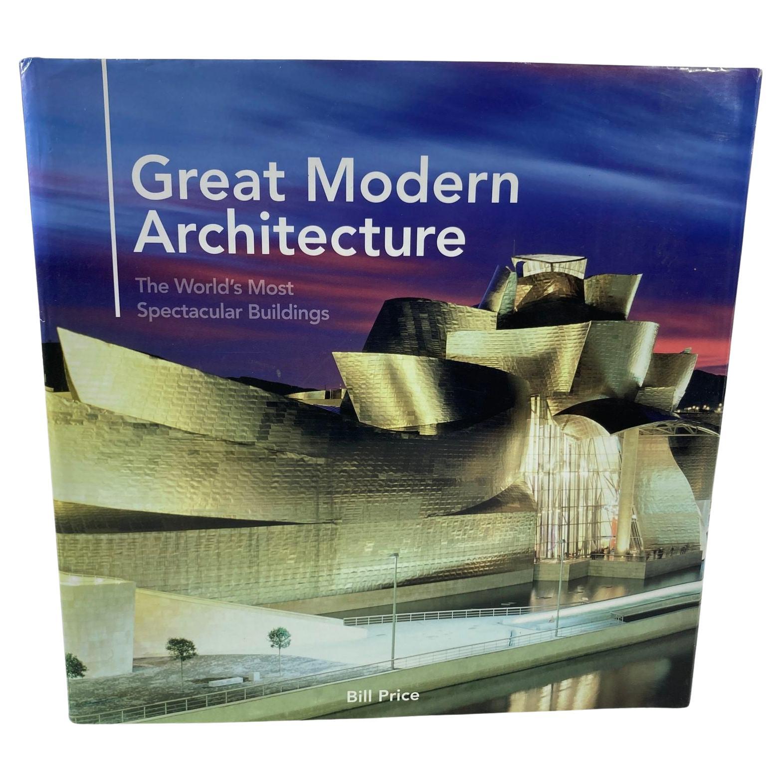 Great Modern Architecture: the World's Most Spectacular Buildings Hardcover Book
